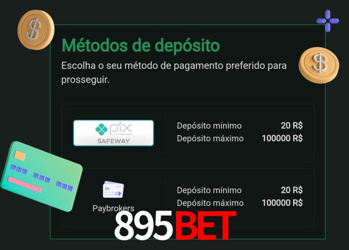 O cassino 895Bet oferece uma grande variedade de métodos de pagamento
